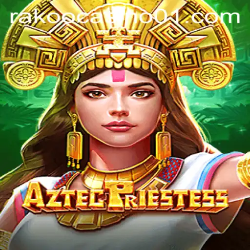 Explore the Mystical World of AztecPriestess: A Thrilling Adventure with tg77bet