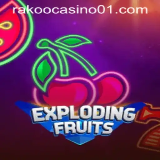 ExplodingFruits: A Thrilling Adventure in the World of tg77bet