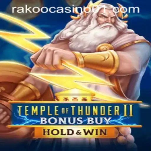 Discover the Excitement of TempleofThunderIIBonusBuy with tg77bet